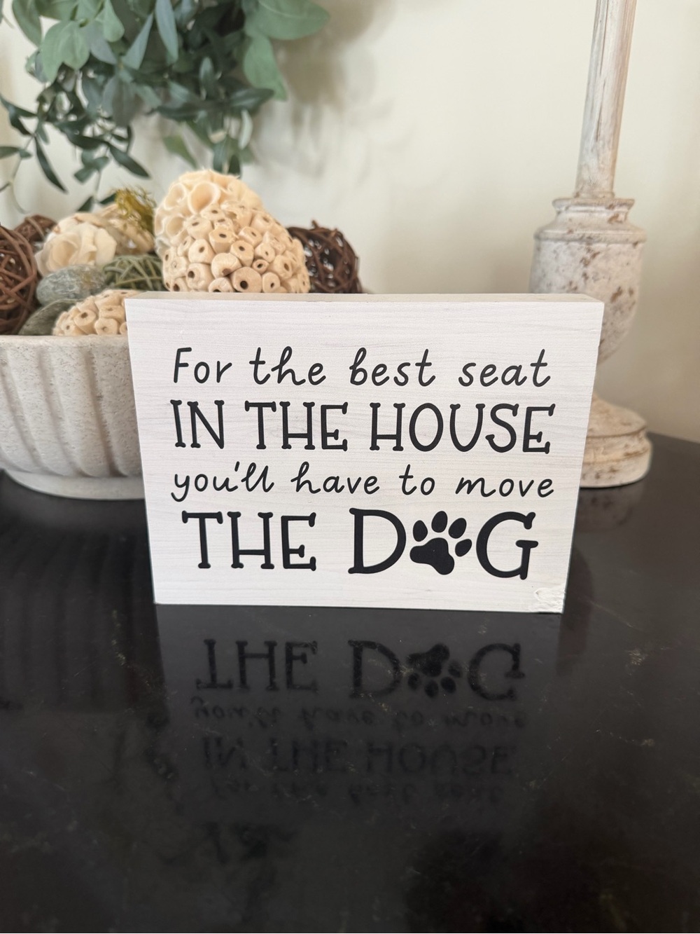 White & Black Pet Quote Block Sign - 'Move The Dog'